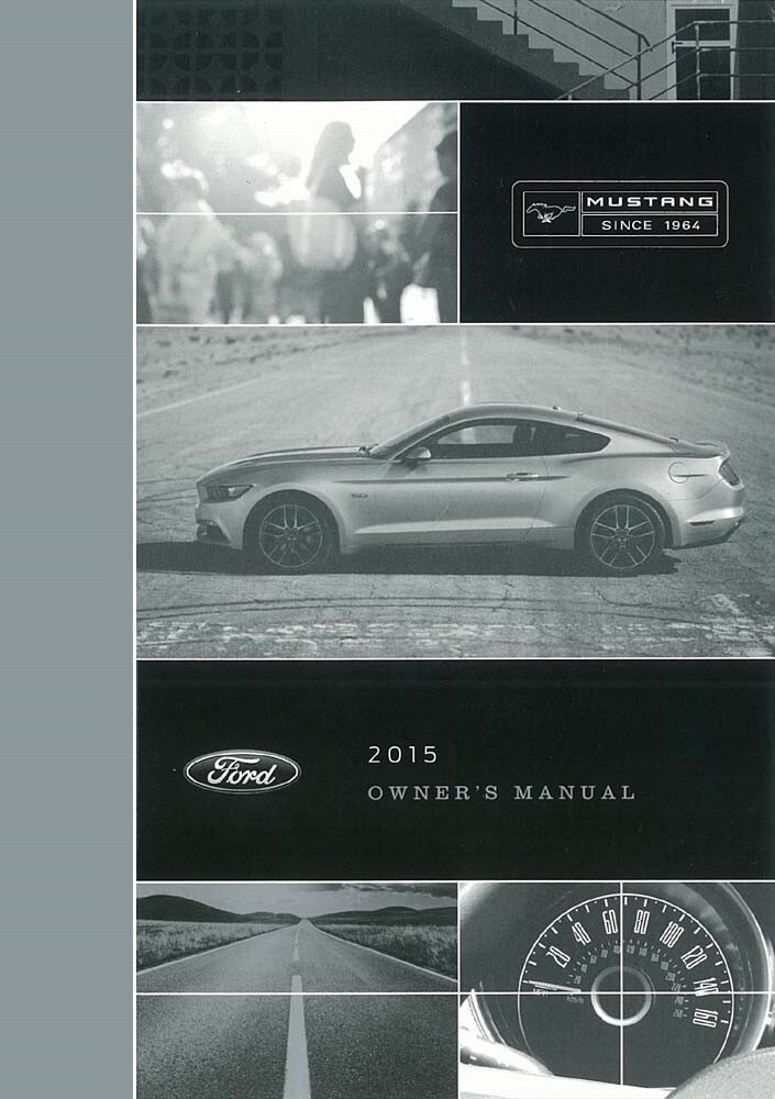 2015 Ford Mustang Owners Manual User Guide Reference Operator Book Fuses