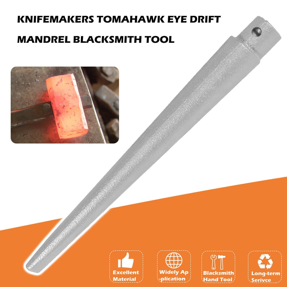 Blacksmith Forged Axe Eye Drift Mandrel Blacksmith Tool Blacksmith Drift Tool