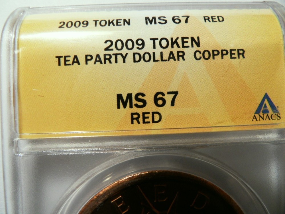 2008 TEA PARTY COPPER DOLLAR ANACS MS-67 RED
