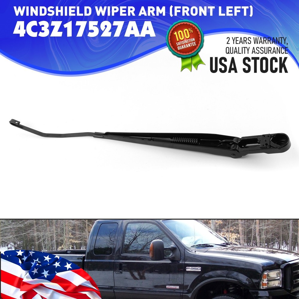 Front Driver Side Windshield Wiper Arm For 2000-2005 Ford Excursion 4C3Z17527AA