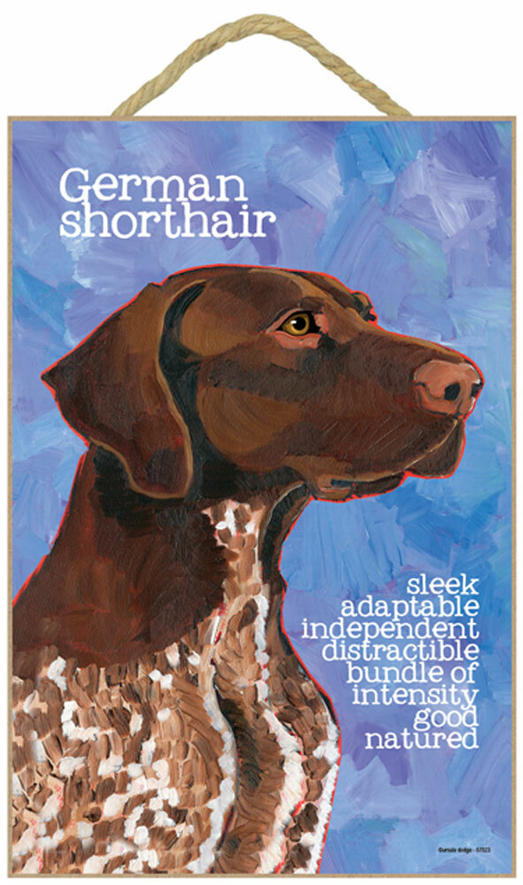 German Shorthair Pointer Traits & Characteristics Sign 7.5 x 10