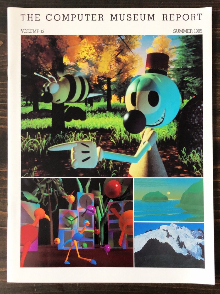 The Computer Museum Report - Summer 1985 - Volume 13