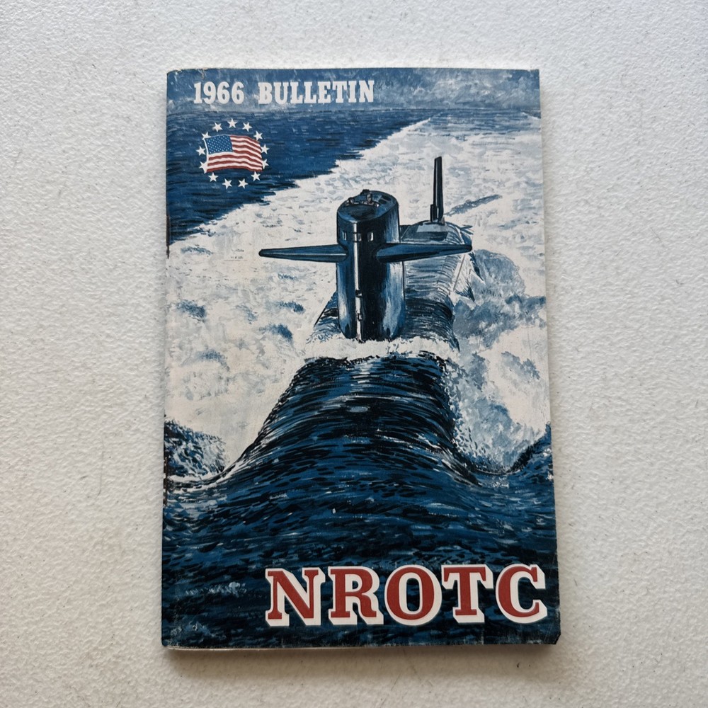 NROTC 1966 Bulletin The Regular Navy Reserve Officers Training Corpse Program