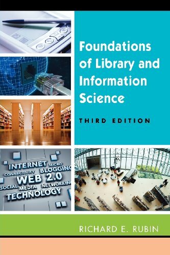Foundations Of Library And Information Science by Rubin