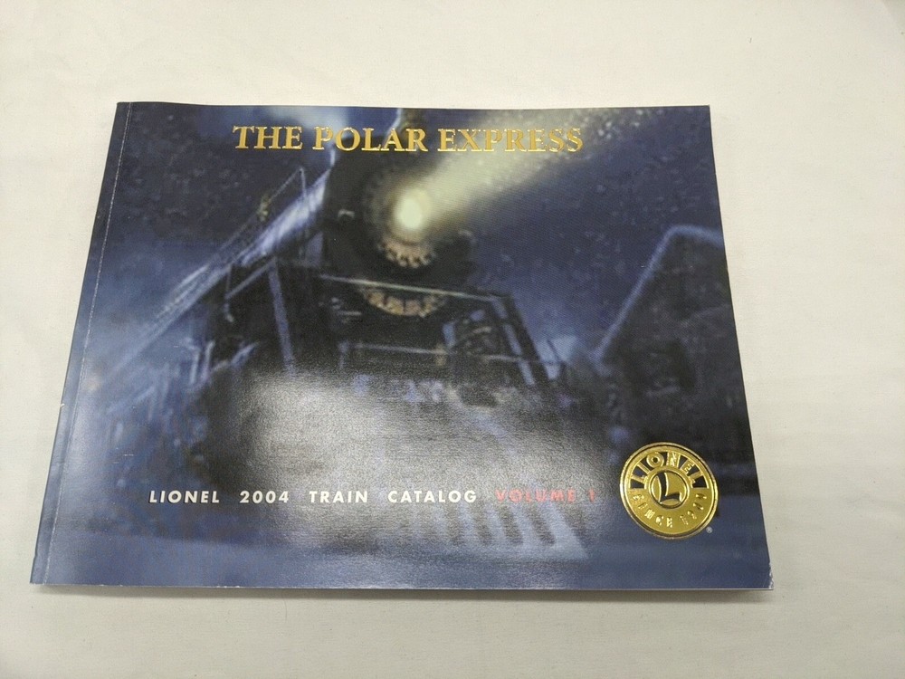 The Polar Express Lionel 2004 Train Catalog Volume 1