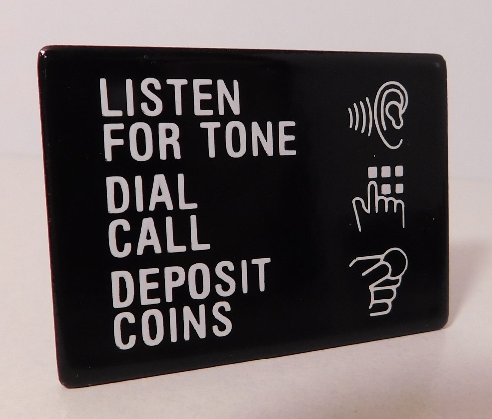 One - Informational Payphone SIGN - Slightly Used