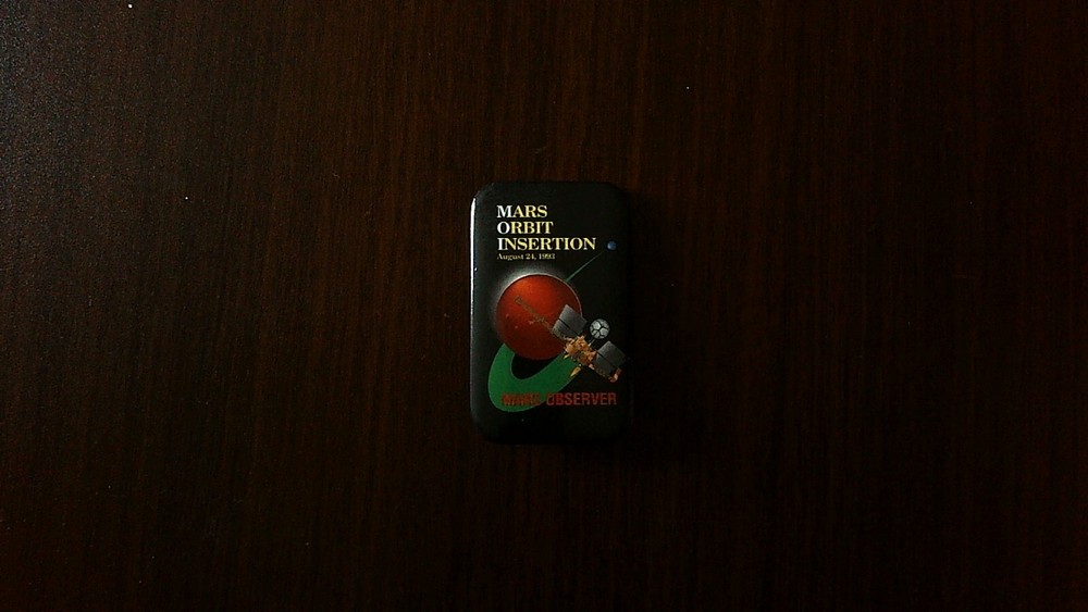 Button Pin - Mars Orbit Insertion, August 24, 1993 Mars Observer