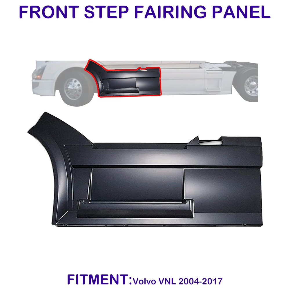 Front Step Fairing Skirt Panel for Volvo VNL 2004-2017 Driver (LEFT) Side