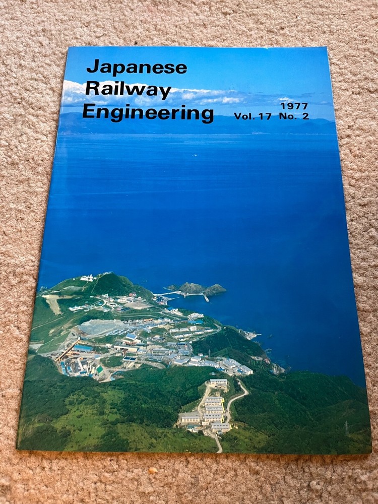 Japanese Railway Engineering - 1977 - Vol. 17  No. 2