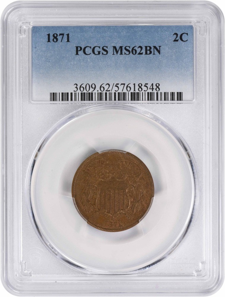 1871 Two Cent Piece MS62BN PCGS