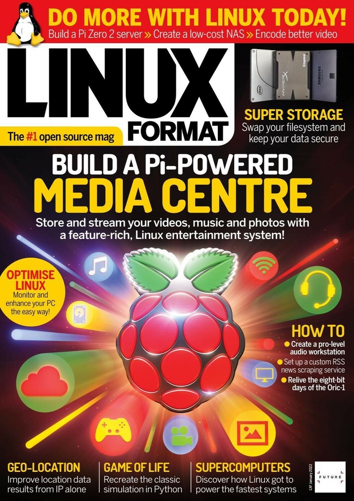 LINUX FORMAT MAGAZINE | JAN 2022 #284 | BUILD A PI-POWERED MEDIA CENTRE