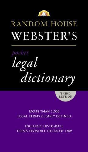 Random House Webster's Pocket Legal Dictionary, Third Edition by Random House