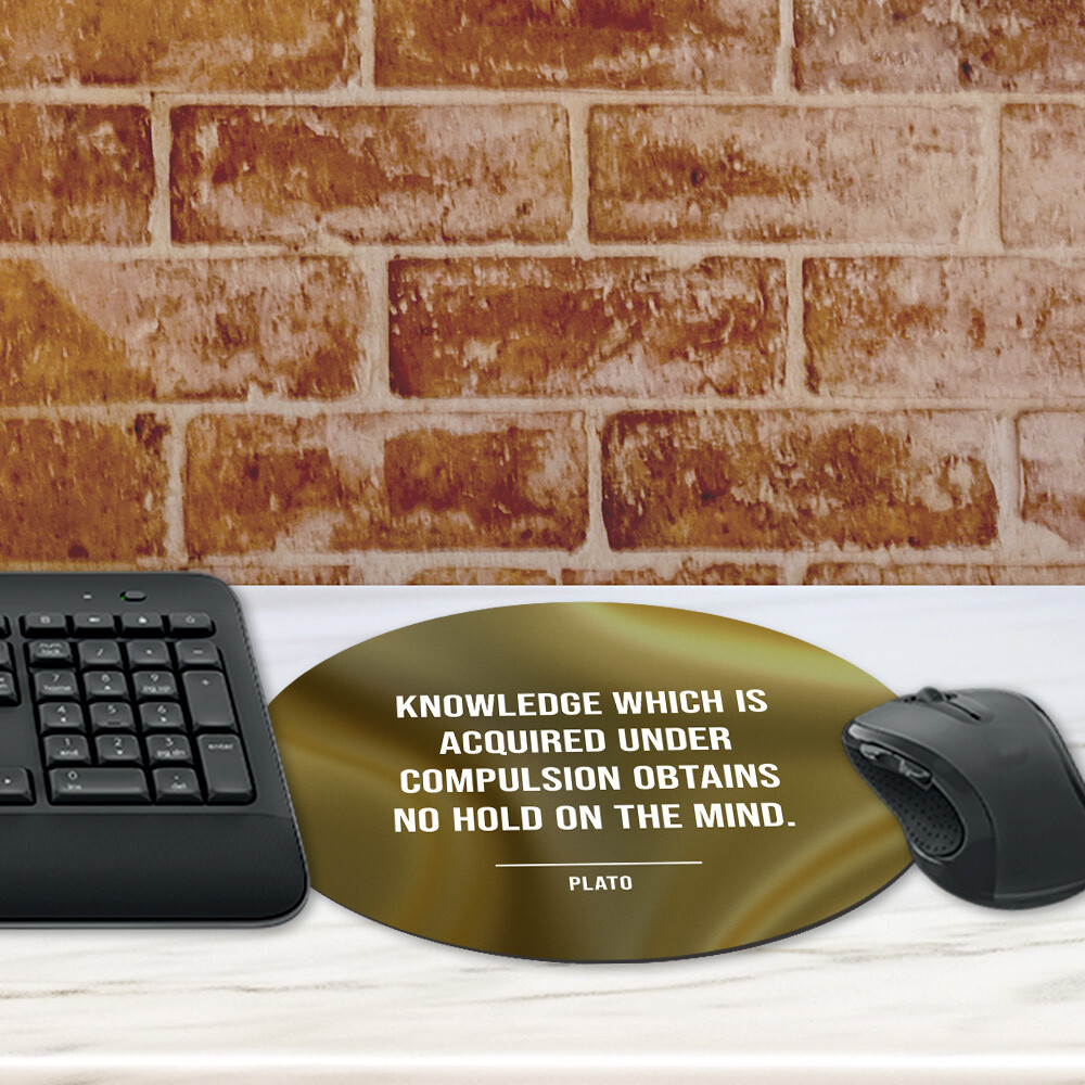 Knowledge Which Is Acquired Under Compulsion Obtains No Hold On The Mind | Plato