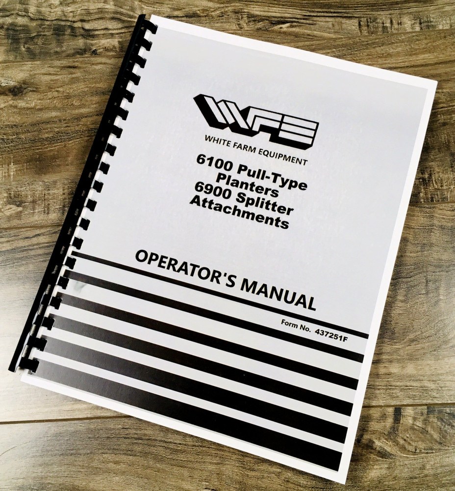 White 6100 Pull-Type Planter 6900 Splitter Attachments Operators Manual Owners