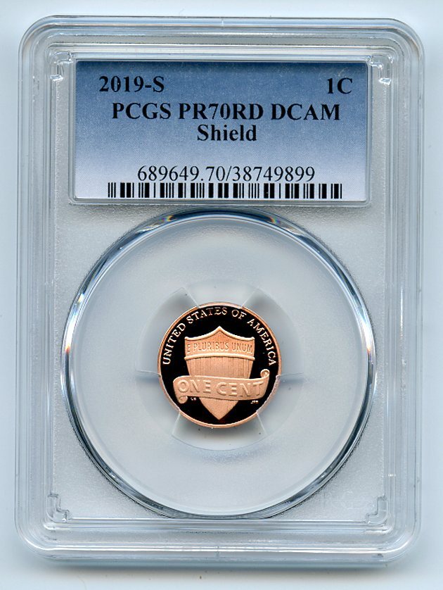 2019 S 1C Lincoln Cent PCGS PR70DCAM