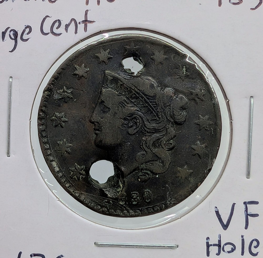1830- US Coronet Head Large Cent- Holed VF