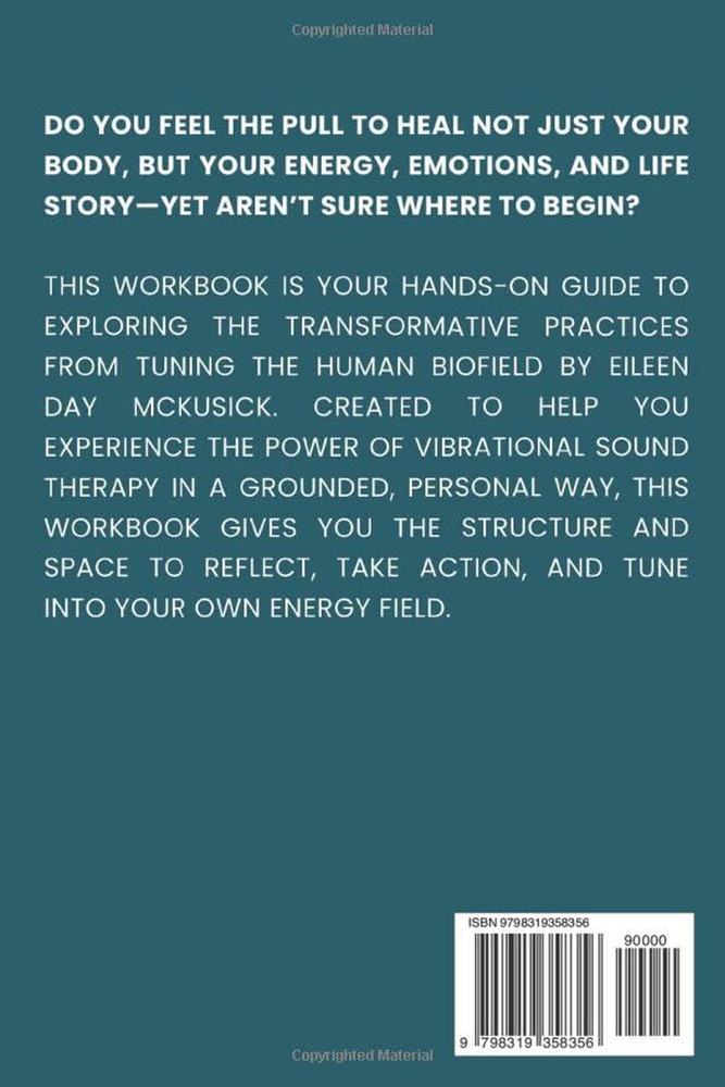 Workbook & Journal for Tuning the Human Biofield