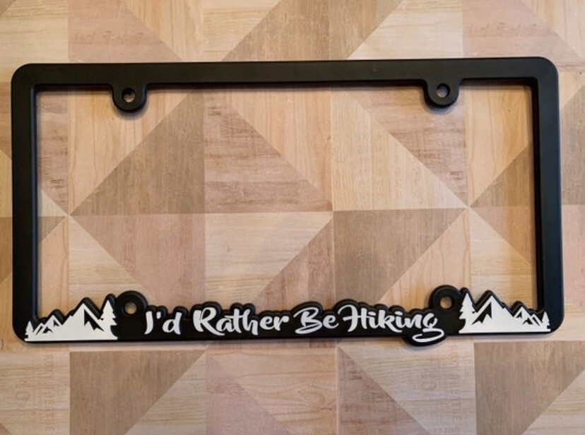 I’d Rather Be Hiking License Plate Frame