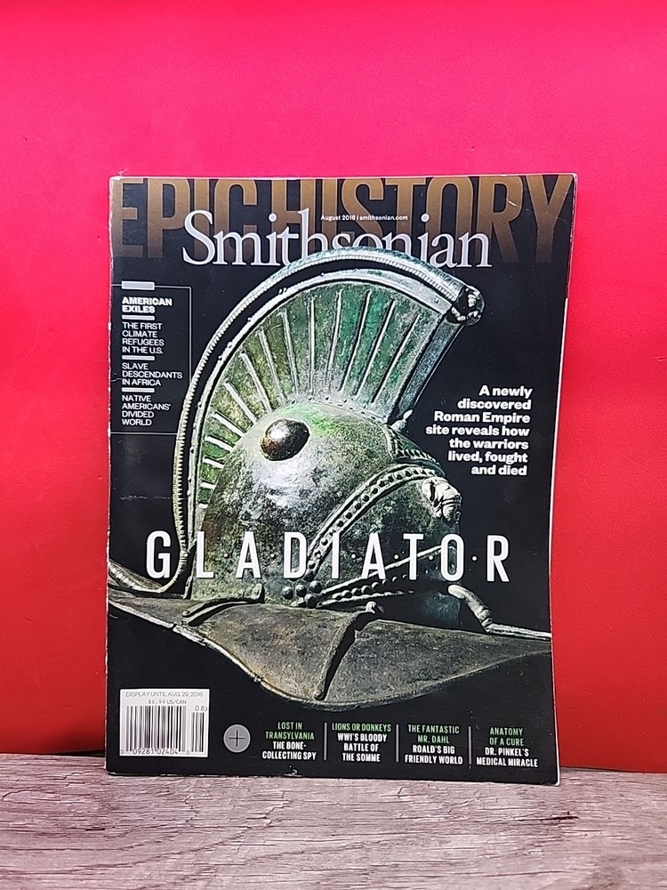 Epic History Smithsonian Magazine August 2016 Issue Gladiator