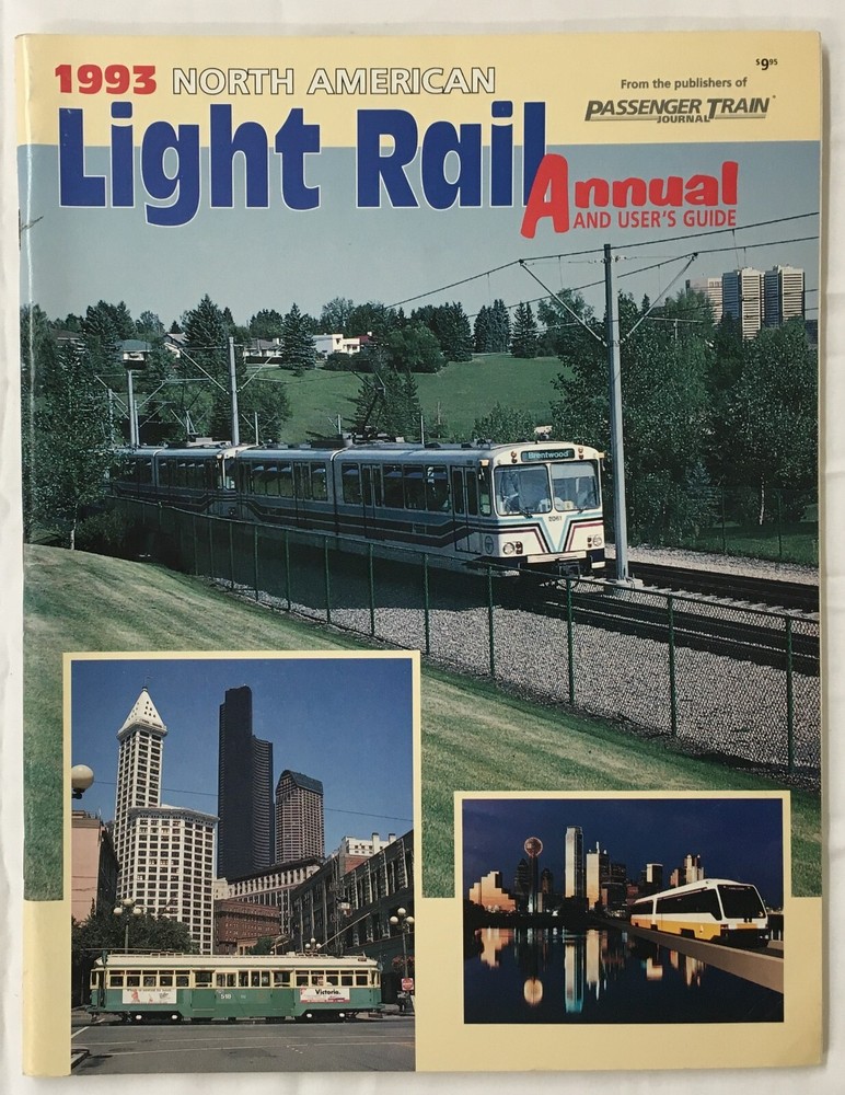 North American Light Rail - Annual & User's Guide 1993 Magazine