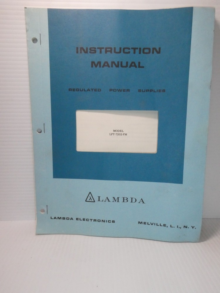 Lambda Regulated Power Supplies Model LPT 7202FM Instruction Manual