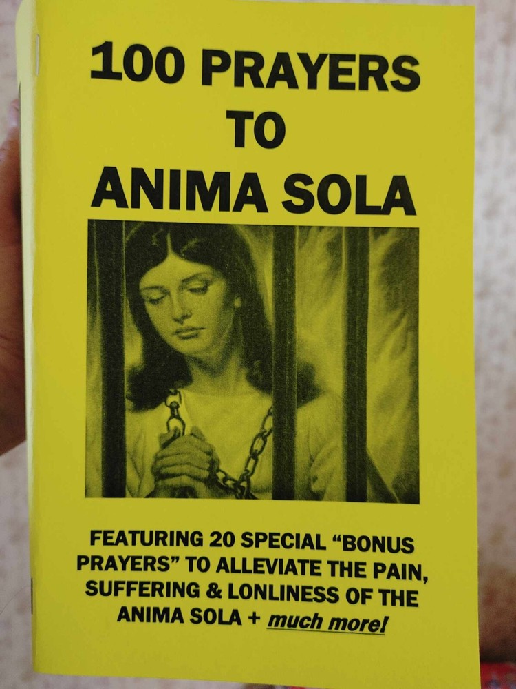 100 PRAYERS TO ANIMA SOLA - 60 page book!