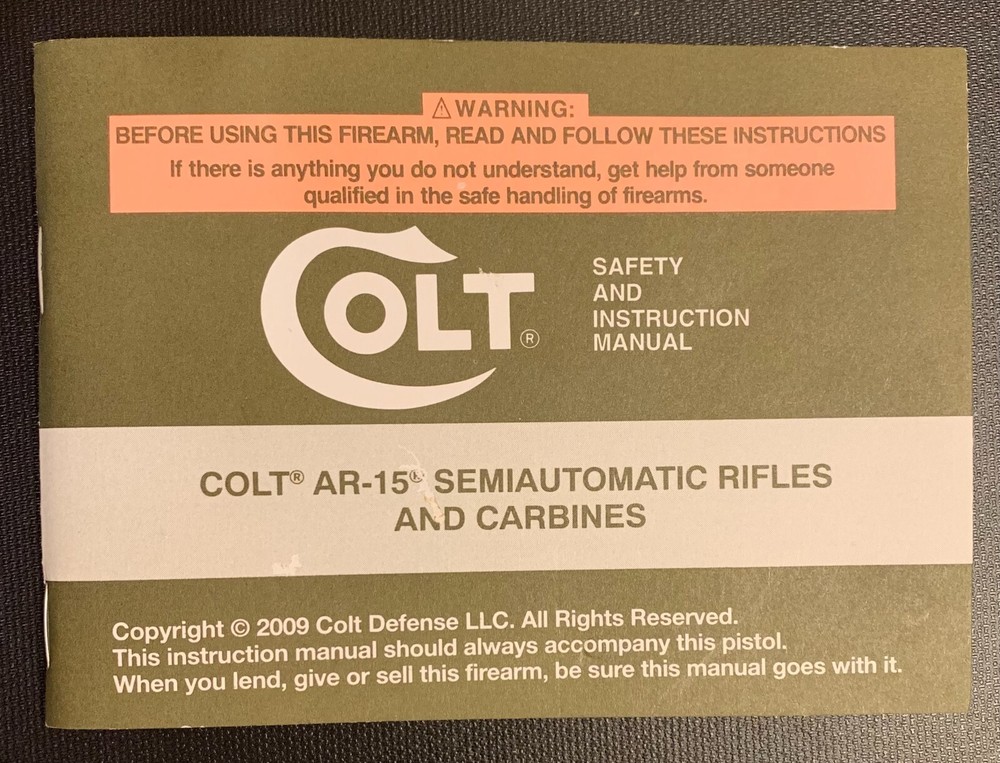 Colt - Semi Auto Rifle - Operators Manual - Original - 2009