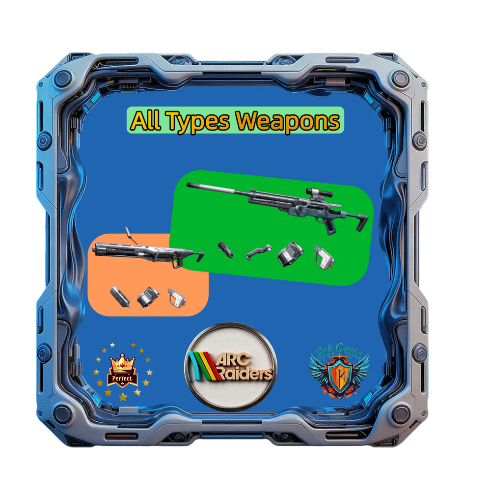 ARC RAIDERS ✨ All Weapons IV  （Includes Level 3 accessories）