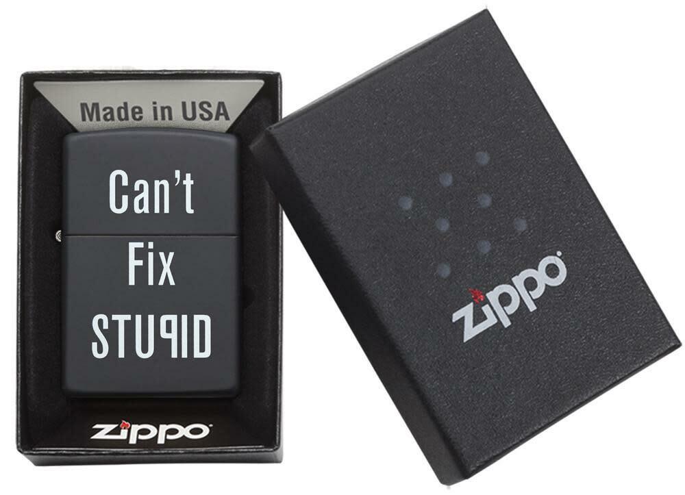 Zippo Cant Fix Stupid 28664