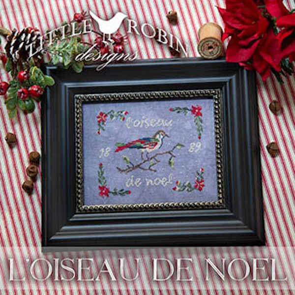 L'Oiseau De Noel~Little Robin Designs