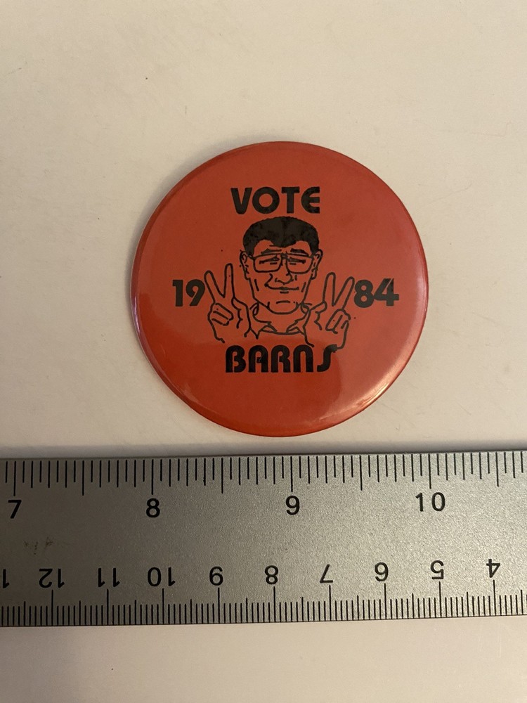 Vote Barns 1984 Pin Back Button P37