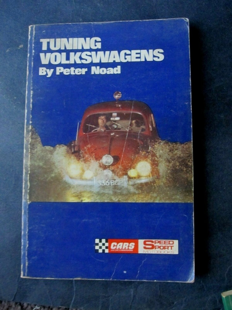 Tuning Volkswagons  by PETER NOAD, Vintage Book