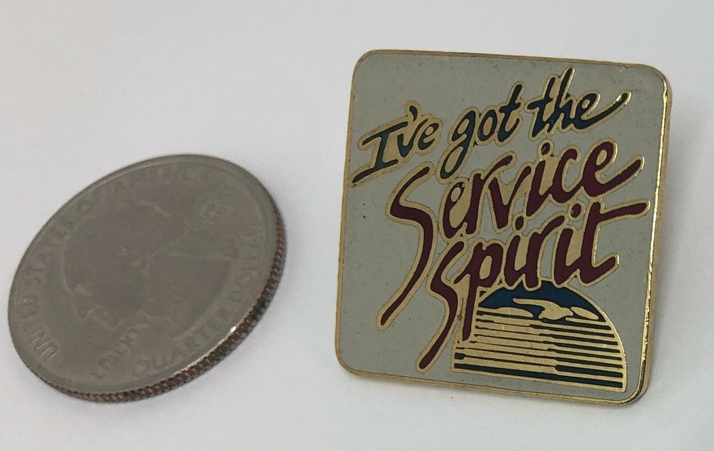 I've Got The Service Spirit Pin