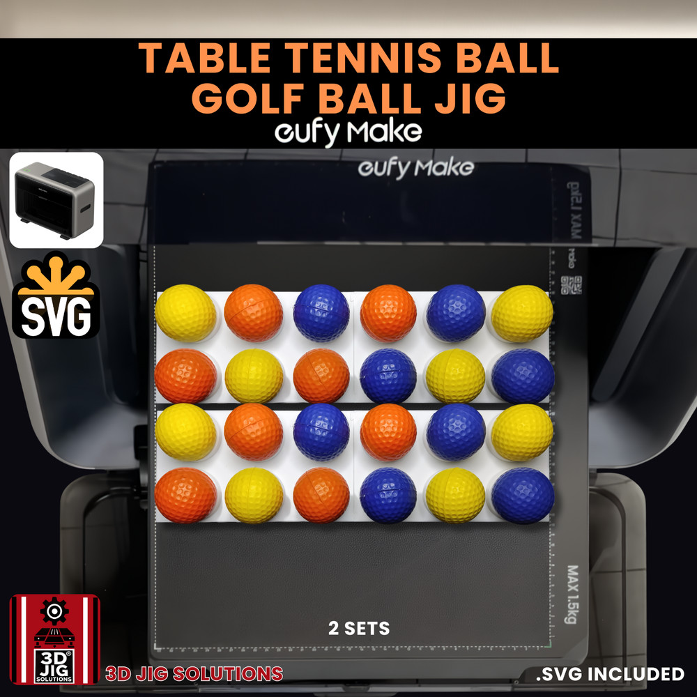 EufyMake E1 UV Printer Jig | Golf & Table Tennis Ball Template