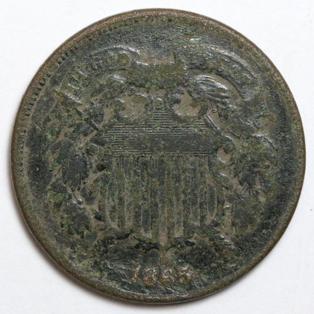 1865 2c Two Cent Piece PLAIN 5 - RAW - Environmental Damage