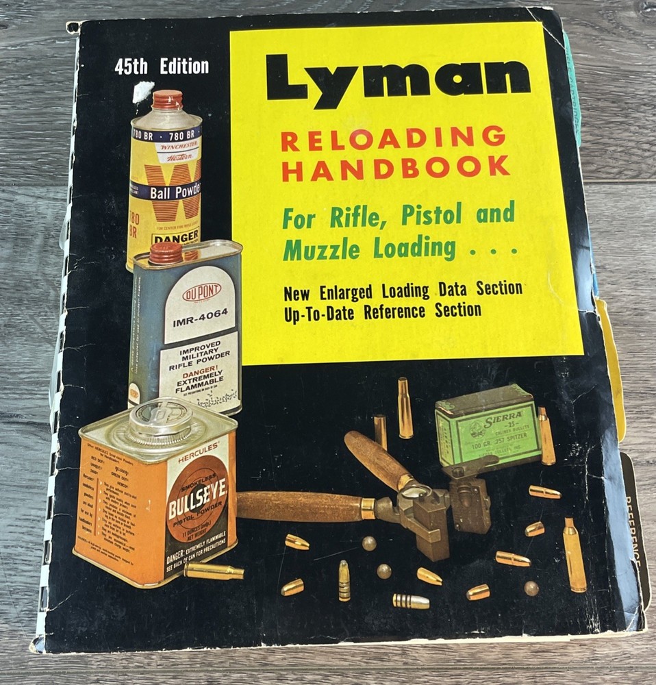 Lyman Reloading Handbook 45th Ed 1970 Rifle Pistol Muzzle Loading & Tech Specs
