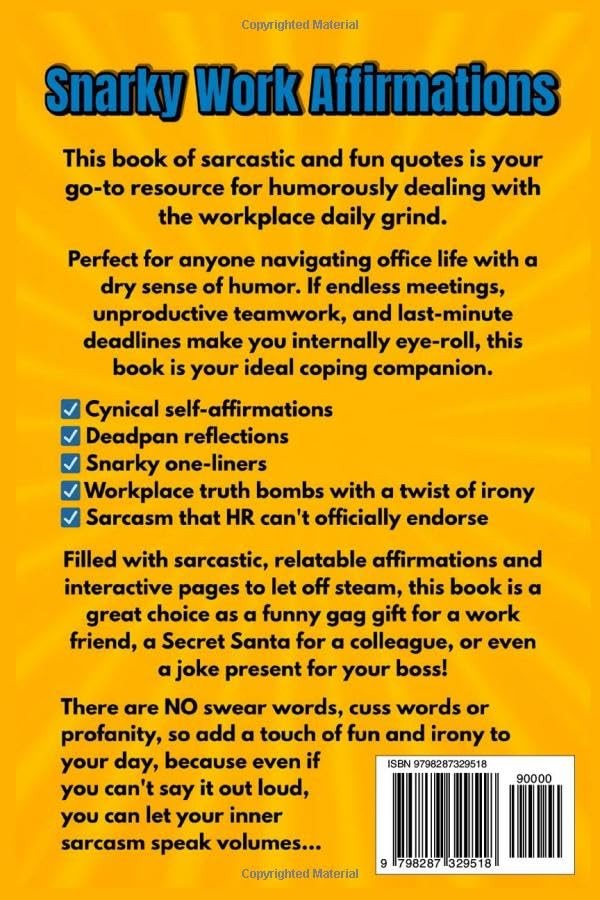 Snarky Work Affirmations: Sarcastic Quotes Because Inner Sarcasm in the Workplac