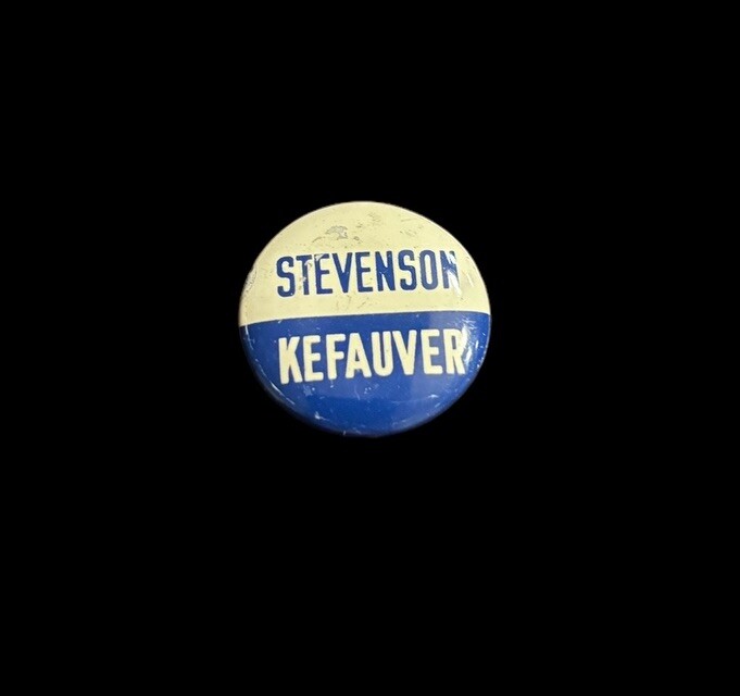 1956 Stevenson Kefauver Campaign Button