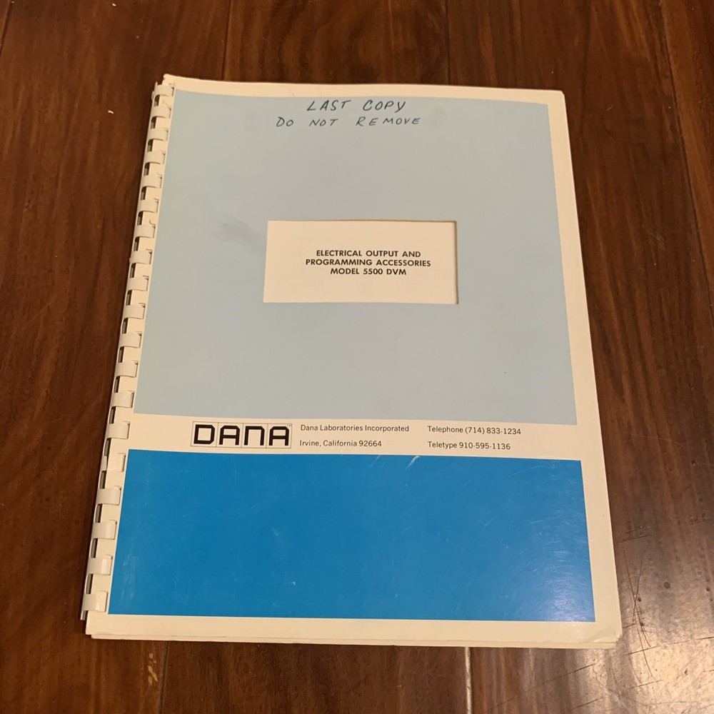 Dana Lab. Electrical Output/Programming Accessories 5500 DVM Manual ~ 980217