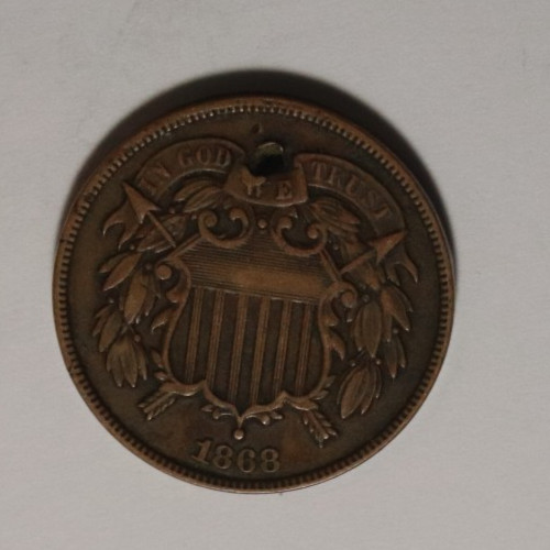 1868 2 Cent Piece, Very Nice but plugged