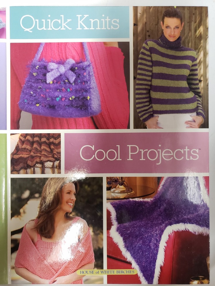 Quick Knits Cool Projects