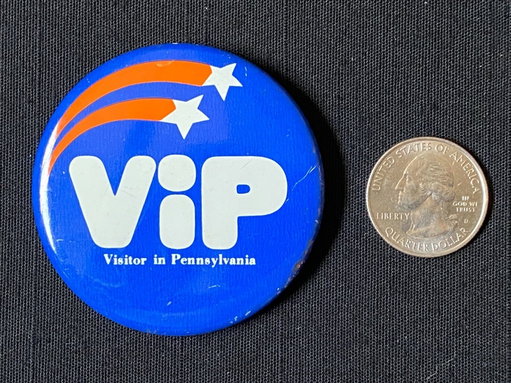 ViP Visitor in Pennsylvania Button VINTAGE