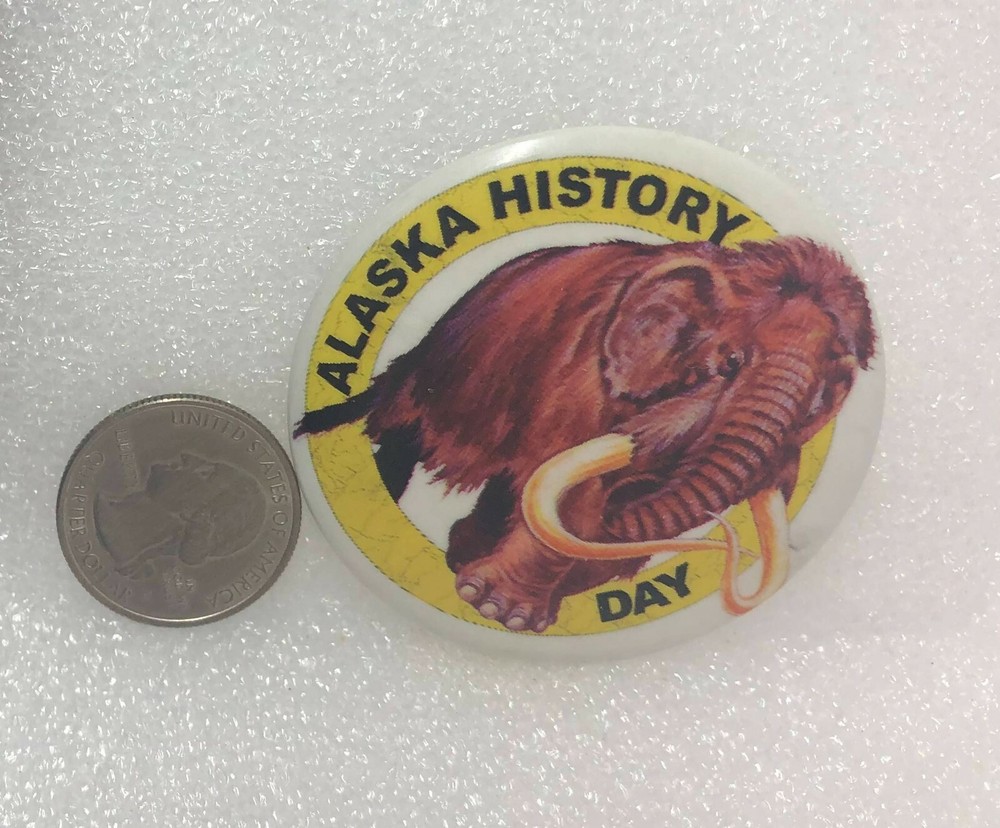 Alaska History Day Wooly Mammoth Button Pin