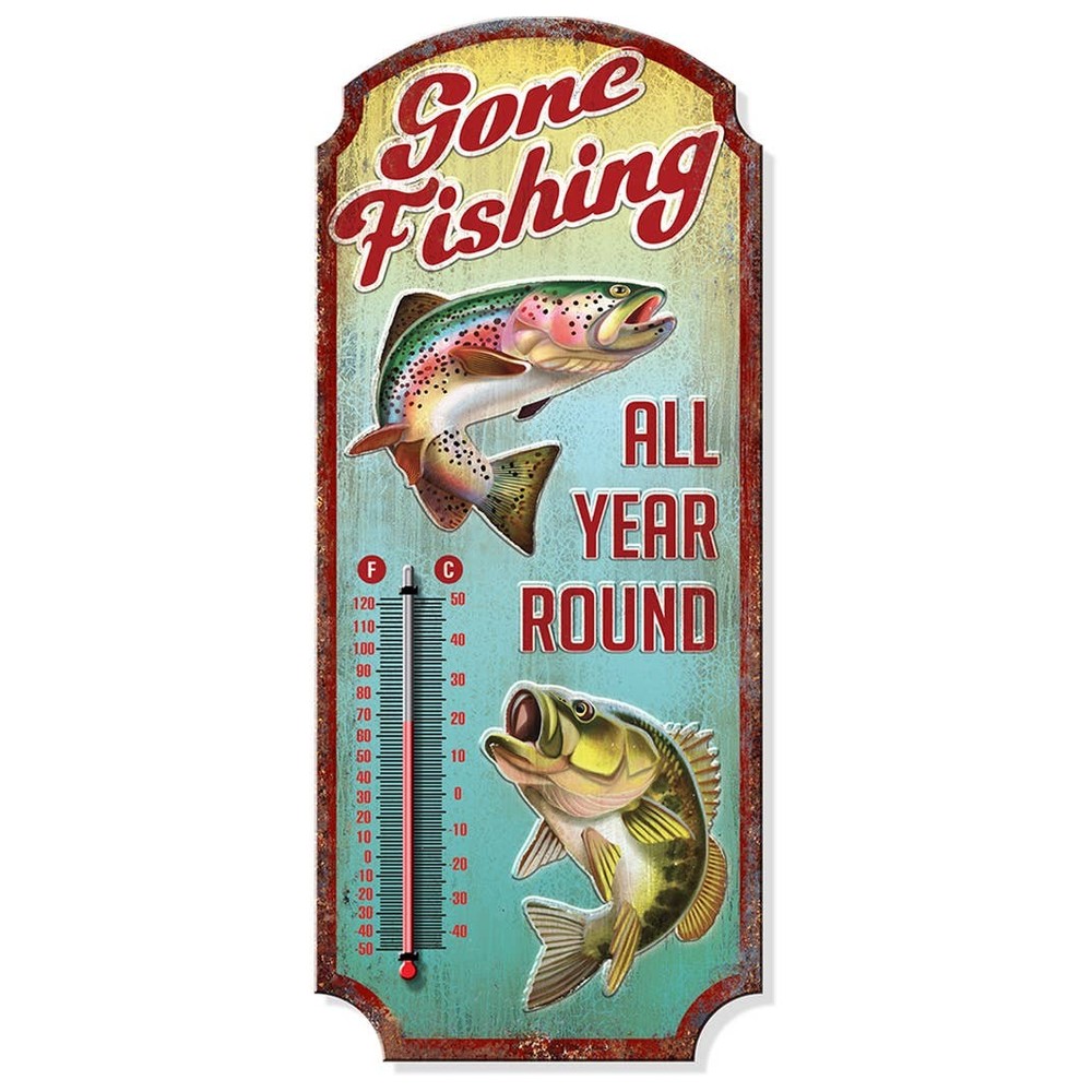 Gone Fishing All Year Round Thermometer