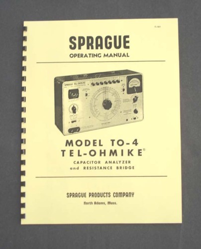 SPRAGUE TO-4 TO4 Tel-Ohmike Capacitor Analyzer Manual