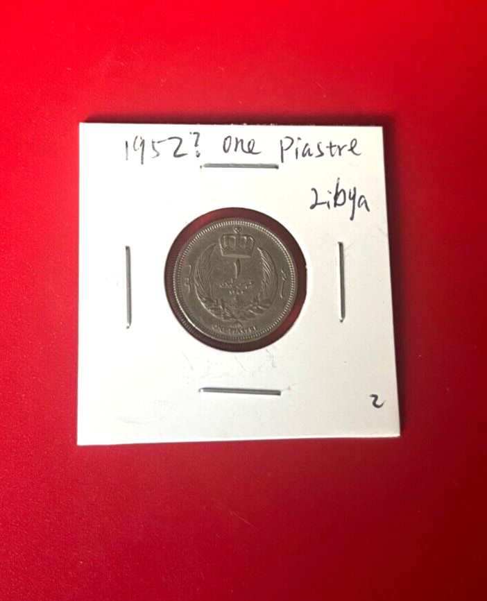 1952 ? Libya One Piastre Coin - Nice World Coin !!!