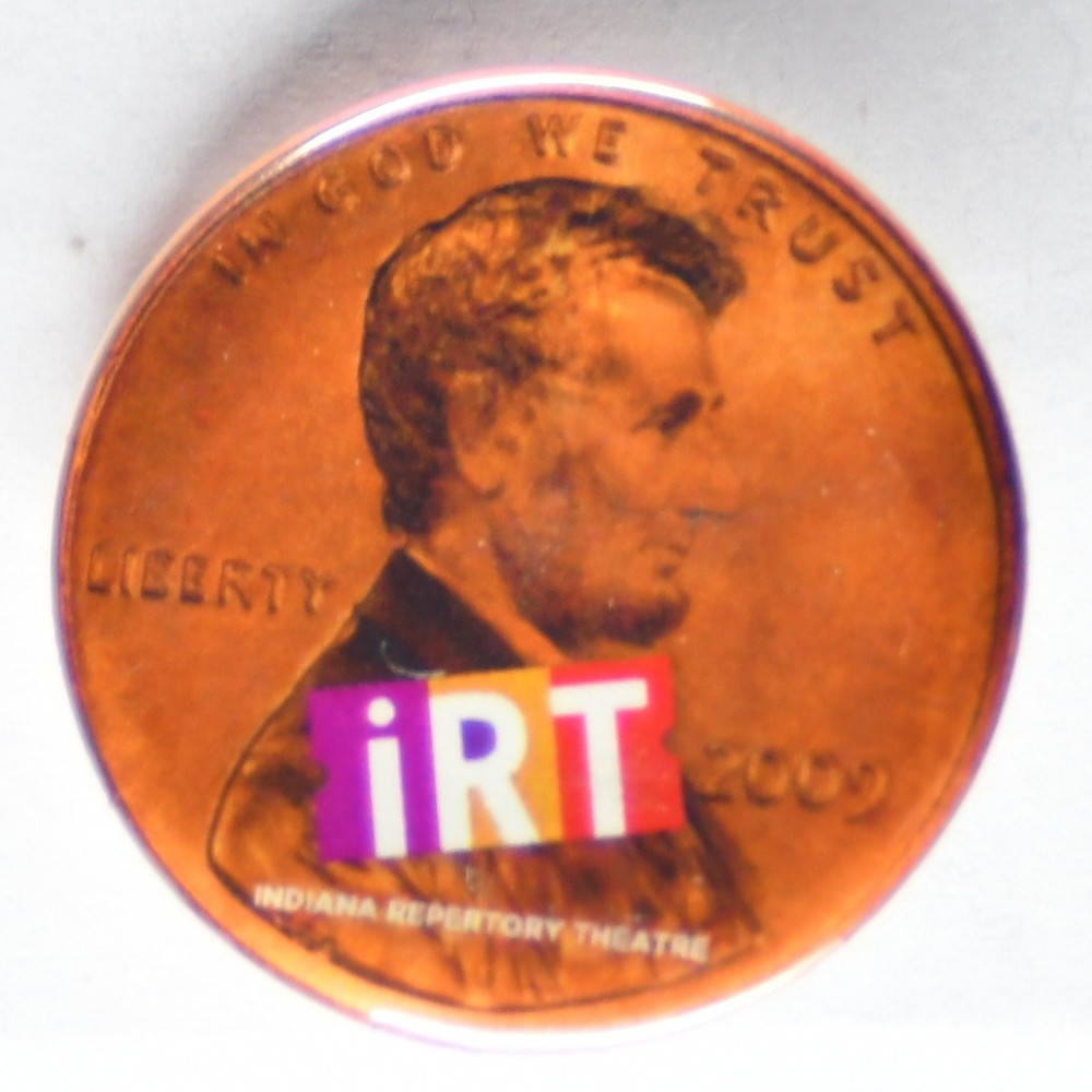 Indiana Repertory Theatre 2009 - Penny Button Pinback