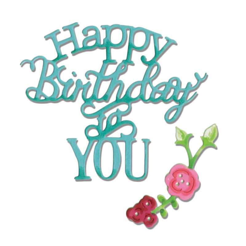 Happy Birthday to You Phrase Sizzix Thinlits Thin Metal Die 660368 NEW!