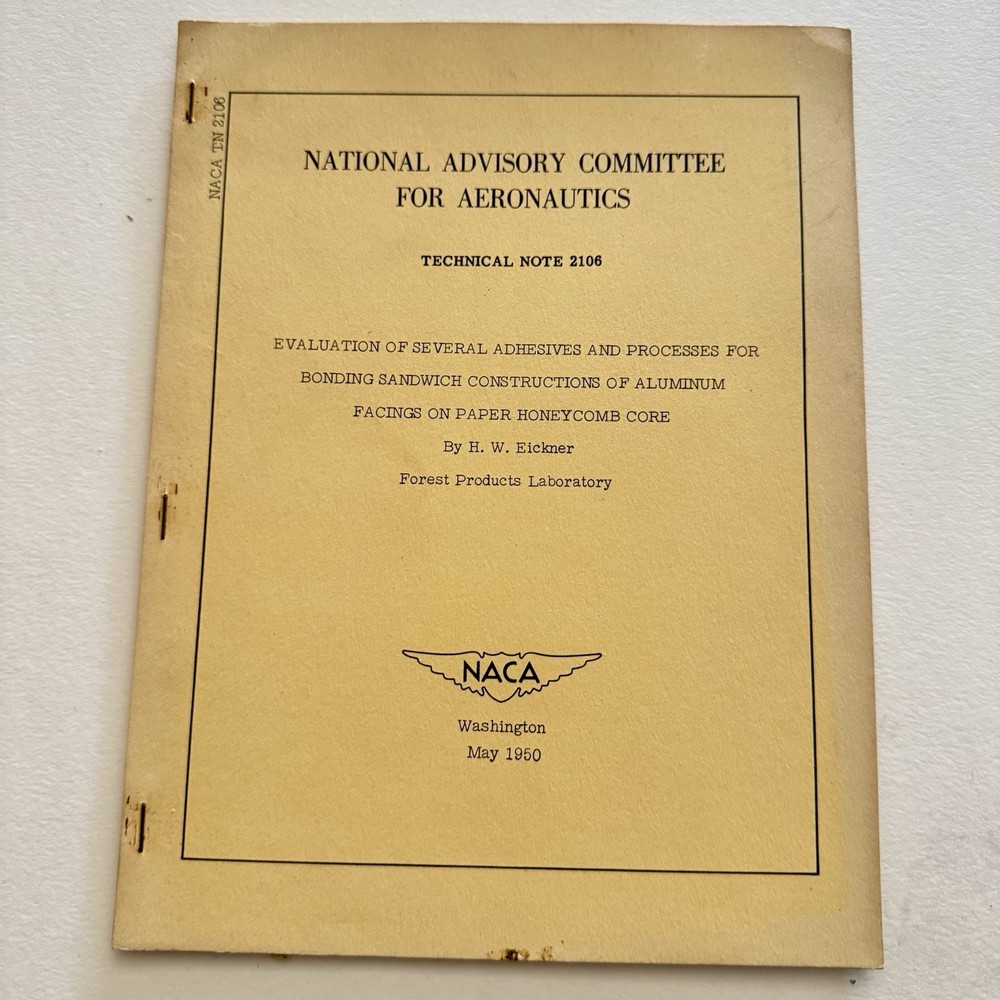 NACA Technical Note 2106 May 1950 By H. W. Eickner Sandwich Constructions (NASA)