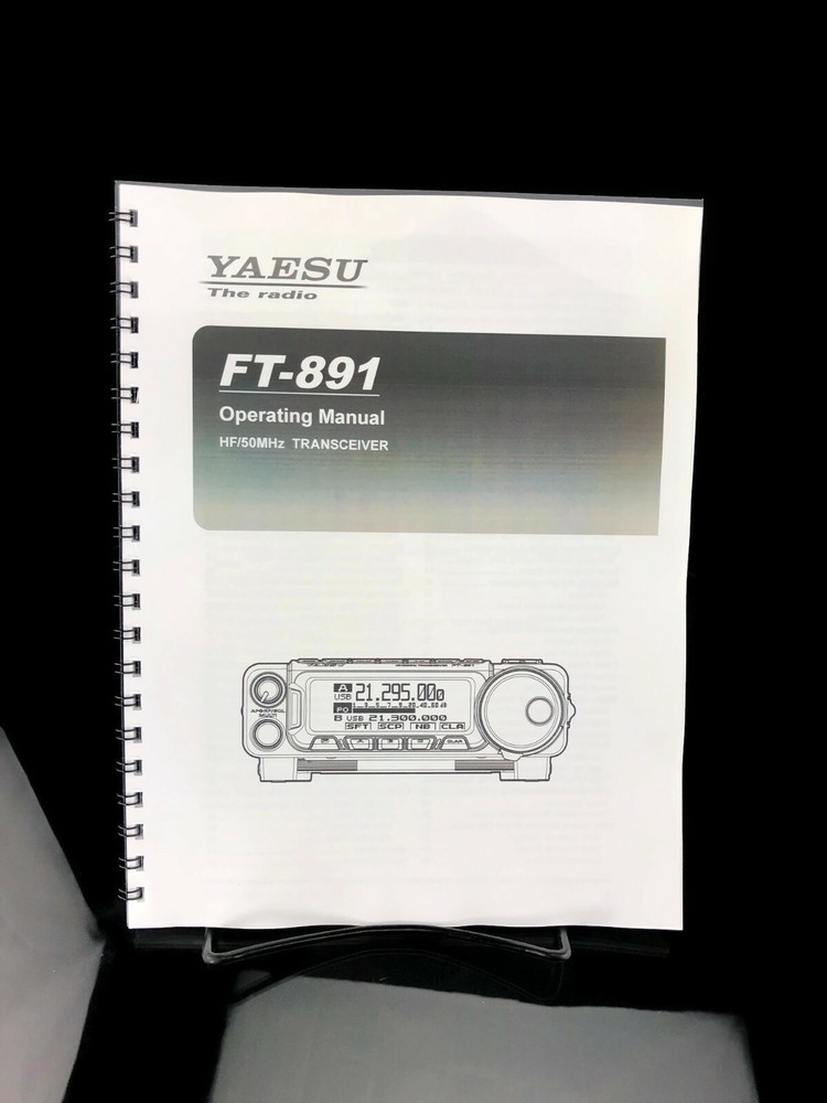 Yaesu FT-891 Transceiver Instruction Operating Manual Coil Bound User Guide